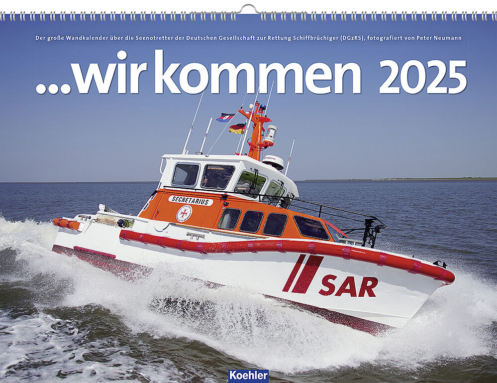 Seenotretter im Großformat: Kalender „…wir kommen 2025“ erschienen